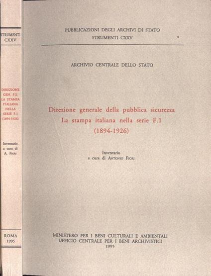 Direzione generale della pubblica sicurezza. La stampa italiana nella serie F. 1 ( 1894 - 1926 ) - copertina