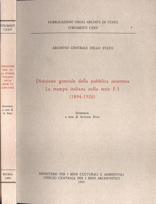 Direzione generale della pubblica sicurezza. La stampa italiana nella serie F. 1 ( 1894 - 1926 ) - copertina