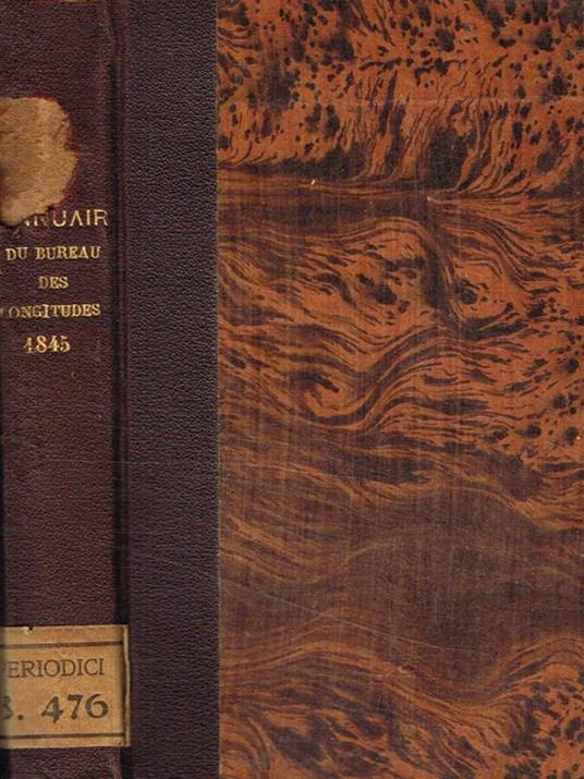 Annuaire pour l'an 1845, présenté au Roi, par le bureau des longitudes - copertina