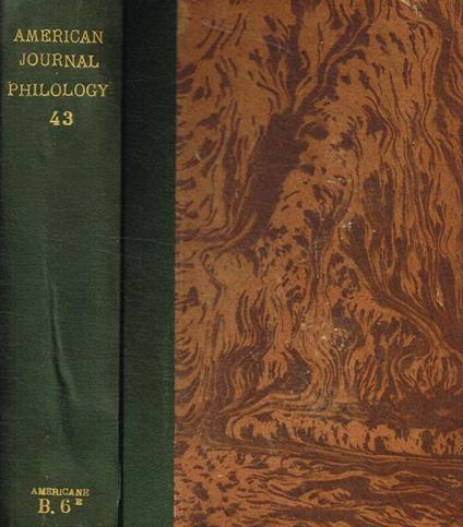 The american journal of philology. Vol.XLIII, 1922 - copertina