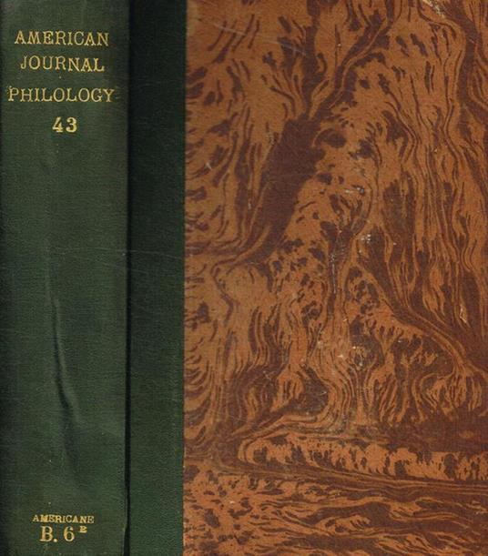 The american journal of philology. Vol.XLIII, 1922 - copertina