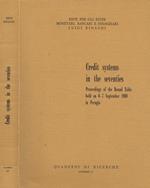 Credit systems in the seventies. Proceedings of the Round Table held on 6-7 september 1980 in Perugia