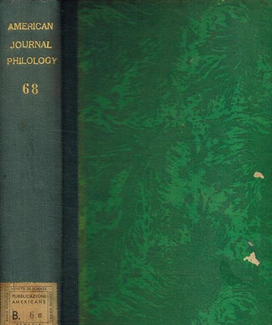 American journal of philology. Founded by B.L. Gildersleeve. Vol.LXVIII, 1947 - copertina