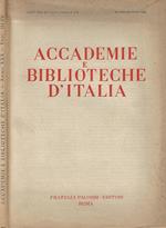 Accademie e Biblioteche D'Italia, anno XXX, nuova serie, n. 3 - 4, maggio - agosto 1962