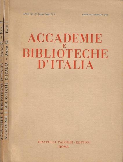 Accademie e Biblioteche D'Italia, anno XL, nuova serie, n. 1, gennaio - febbraio, n. 2, marzo - aprile, tot. pag. 171 - copertina