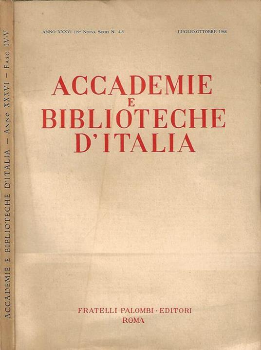 Accademie e Biblioteche D'Italia, anno XXXVI, nuova serie, luglio - ottobre 1968 - copertina