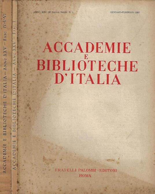 Accademie e Biblioteche D'Italia, anno XXV, nuova serie, n.1 gennaio - febbraio, n. 4 - 5 - 6, luglio - dicembre - copertina