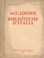 Accademie e Biblioteche D'Italia, anno XLVI, nuova serie, n. 3 - 4, maggio - agosto, n. 6, novembre - dicembre 1978,
