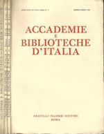 Accademie e Biblioteche D'Italia, anno XLIX, nuova serie, n. 2, marzo - aprile, n. 3, maggio - giugno, n. 4 - 5, luglio - ottobre, 1981