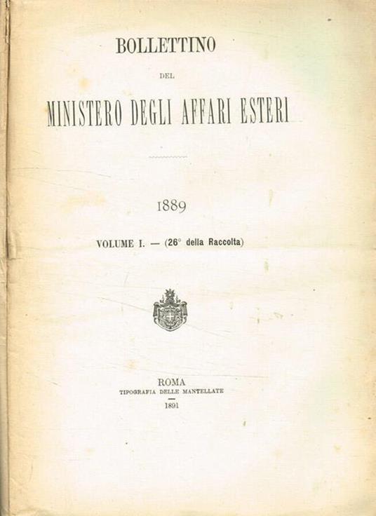Bollettino del ministero degli affari esteri 1889. Parte amministrativa 2voll - copertina