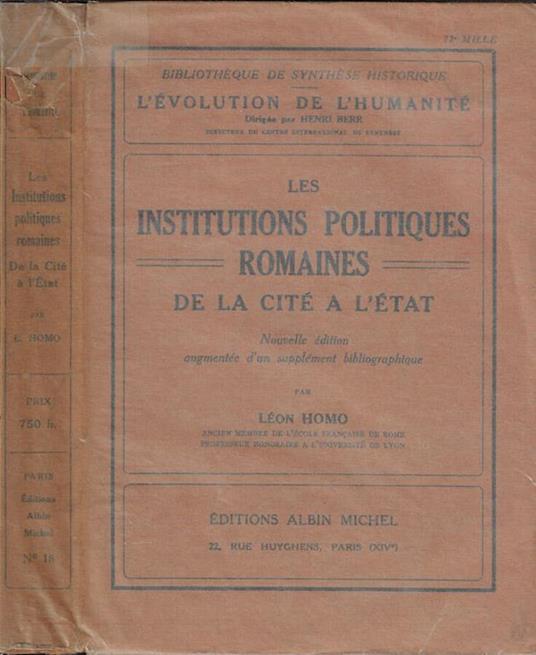 Les institutions politiques romaines de la cité a l'Etat - Léon Homo - copertina