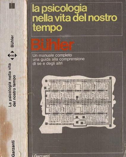 La psicologia nella vita del nostro tempo - Charlotte Buhler - copertina