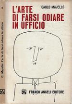 L' arte di farsi odiare in ufficio