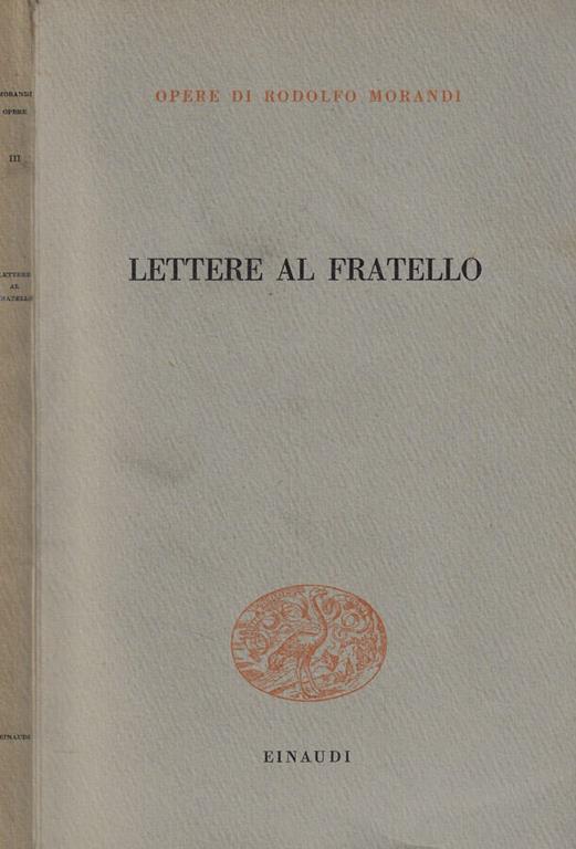 Lettere al fratello 1937-1943 - Rodolfo Morandi - copertina