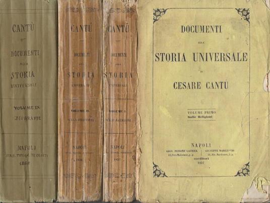 Documenti alla storia universale. Vol. I, Vol. II e Vol. IX - Cesare Cantù - copertina