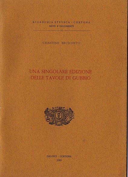 Una singolare edizione delle Tavole di Gubbio - Celestino Bruschetti - copertina