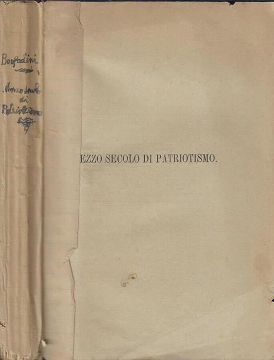 Mezzo secolo di patriotismo - Romualdo Bonfadini - copertina