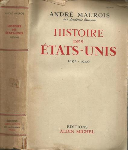 Histoire des Etats-Unis 1492-1946 - André Maurois - copertina