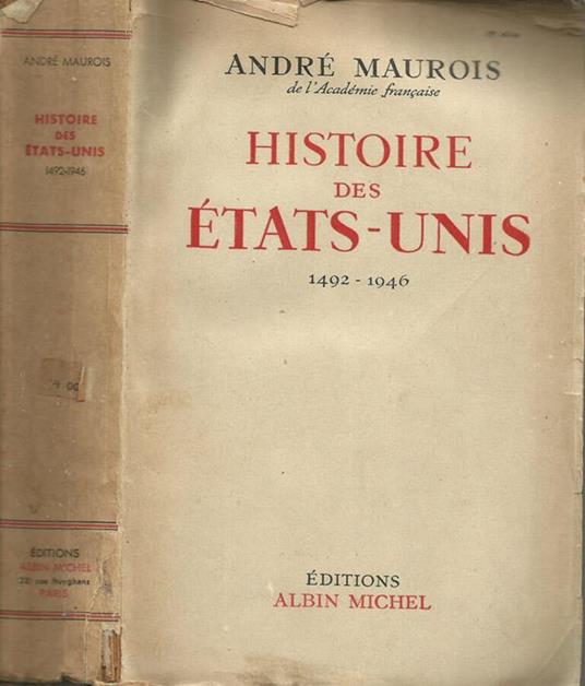 Histoire des Etats-Unis 1492-1946 - André Maurois - copertina