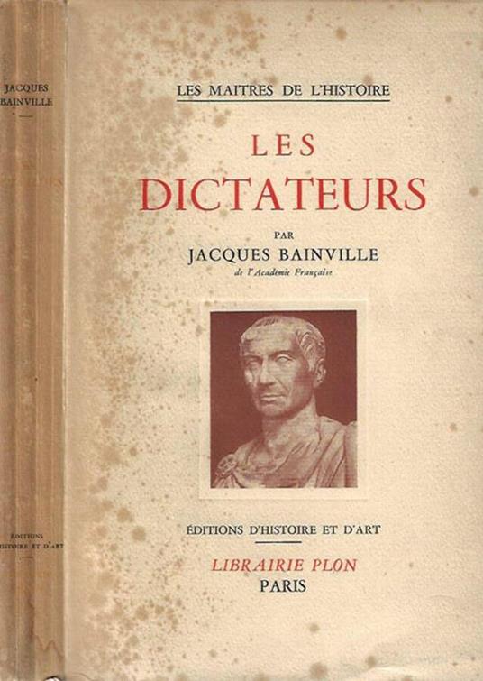 Les Dictateurs - Jacques Bainville - copertina