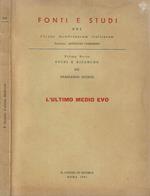L' ultimo Medio Evo