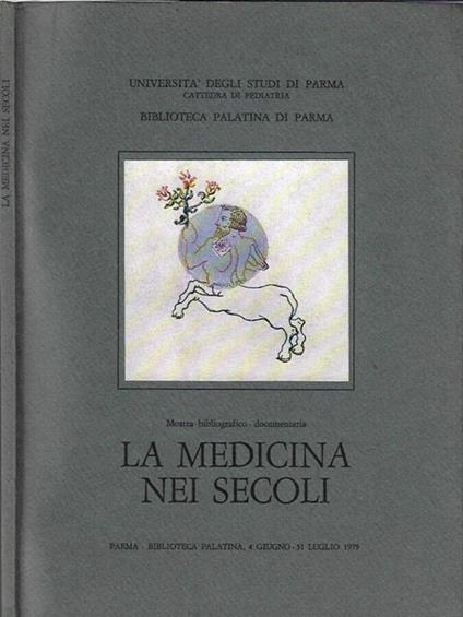 La medicina nei secoli - Leonardo Farinelli - copertina