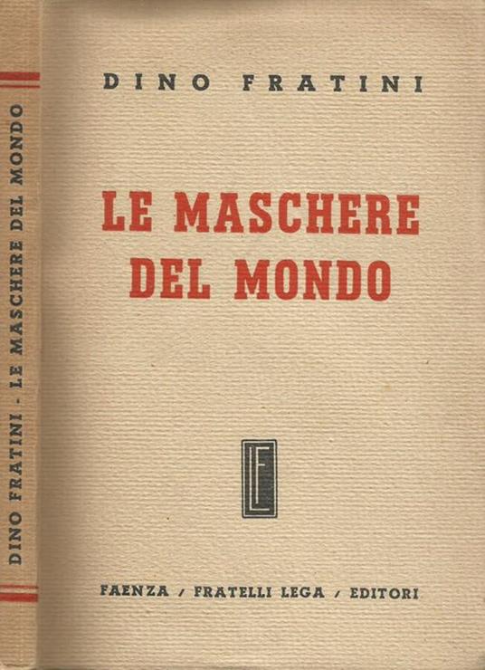 Le maschere del mondo - Dino Fratini - copertina