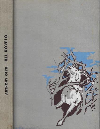 Nel roveto - Anthony Glyn - copertina