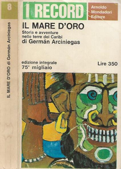 Il mare d’oro - Germàn Arciniegas - copertina