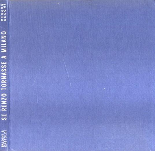 Se Renzo tornasse a Milano - Claudio C. Secchi - copertina