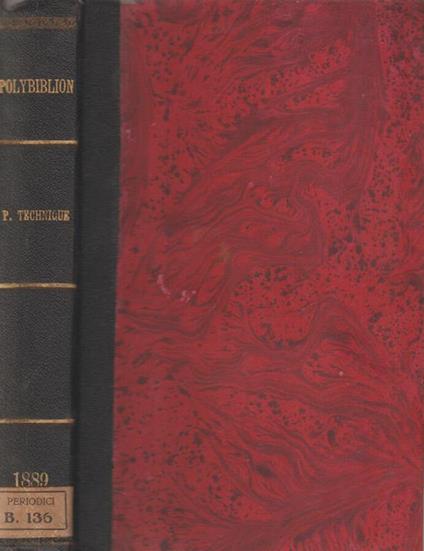Polybiblion Revue Bibliographique Universelle. Partie Technique. Deuxieme serie - Tome Quinzieme - Angelico da Civitavecchia - copertina