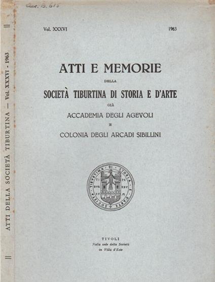 Atti e Memorie della Società Tiburtina di Storia e d'Arte già Accademia degli Agevoli e Colonia degli Arcadi Sibillini - Angelico da Civitavecchia - copertina