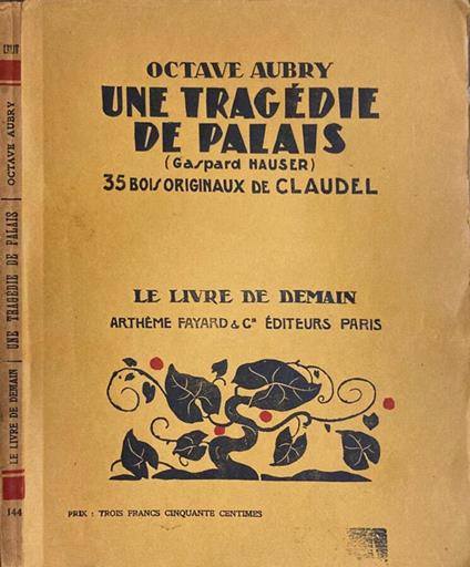 Une Tragédie De Palais - Octave Aubry - copertina