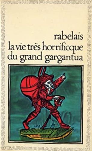 vie très horrificque du grand Gargantua - copertina