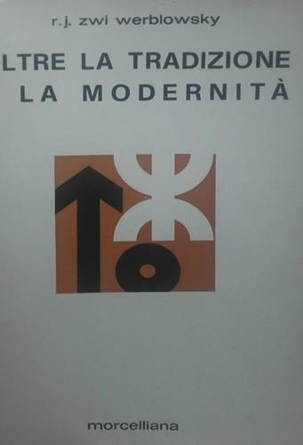 Oltre la tradizione e la modernità. Religioni in trasformazione in - copertina