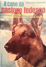 Il cane da pastore tedesco. Origini, standards, allevament