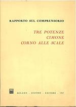 Rapporto sul comprensorio Tre Potenze, Cimone, Corno alle Scale