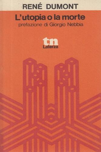 L' utopia o la morte - René Dumont - copertina