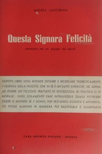 Questa Signora Felicità ( proposte per un mondo più bello ) - Andrea Castorina - copertina