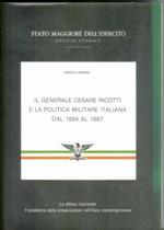 Il Generale Ricotti e la politica militare italiana dal 1884 al 1887