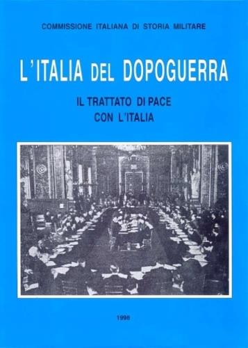 L' Italia del dopoguerra. Il Trattato di pace con l'Italia - copertina