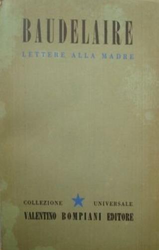 Lettere alla madre - Charles Baudelaire - copertina