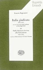 Italia giudicata. 1861 - 1945 ovvero la storia degli italiani scritta dagli altri