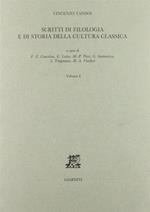 Scritti di filologia e di storia della cultura classica. Vol. I