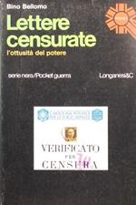 Lettere censurate. L'ottusità del potere