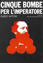 Cinque bombe per l'imperatore