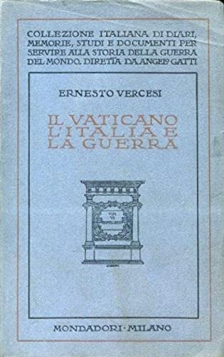 Il Vaticano, l'Italia e la guerra - copertina
