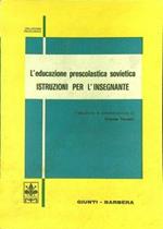 Educazione prescolastica sovietica. Istruzioni per l'insegnante
