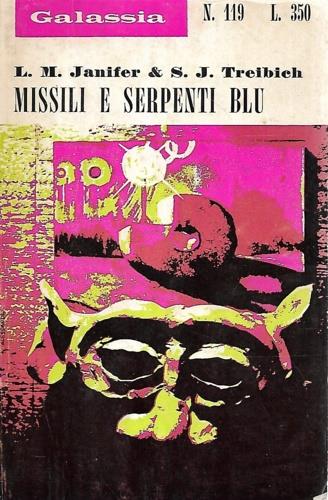 Galassia. Missili e serpenti blu - copertina