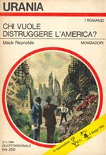 Chi vuole distruggere l'America?